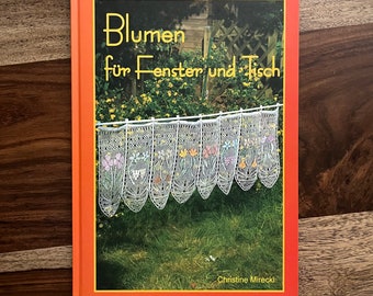 Bobbin Lace Books 48.50 Blumen fur Fenster und Tisch de Christine Mirecki - Flores para ventanas y mesas con página de traducción al inglés