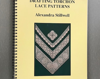 Bobbin Lace Book by Alexandra Stillwell - Drafting Torchon Lace Patterns - available in Hardcover and softback