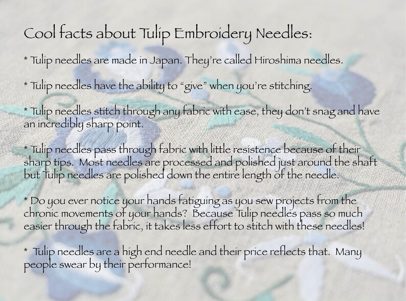 Puede incluir: Un primer plano de un documento de texto con fondo blanco y texto negro. El texto dice "Cool facts about Tulip Embroidery Needles:" seguido de una lista de vi&ntilde;etas que describen las caracter&iacute;sticas de las agujas de bordado Tulip. El texto menciona que las agujas Tulip se fabrican en Jap&oacute;n y se llaman agujas Hiroshima. El texto tambi&eacute;n menciona que las agujas Tulip son conocidas por su nitidez, suavidad y facilidad de uso.