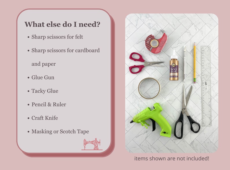 May include: A flat lay image showing craft supplies needed for a DIY project. The supplies include scissors, glue, tape, a ruler, a pencil, and a craft knife. The text "What else do I need?" and "items shown are not included!" is visible in the image.