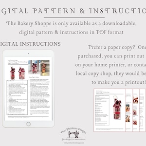 May include: Digital pattern and instructions for a miniature bakery shoppe, a printable PDF download. The image shows a colour illustration of the shoppe and a page of instructions. The text reads "The Bakery Shoppe is only available as a downloadable, digital pattern & instructions in PDF format."