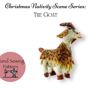 Nativity Scene Series PDF Pattern The Goat / Wool Felt Christmas Craft / Handmade Christmas Decor / Gift for Mom / Hand Sewing Tutorial