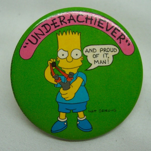 1989 The Simpsons Bart Simpson UNDERACHIEVER 2" Collectible BUTTON Pin Collectible 1980's