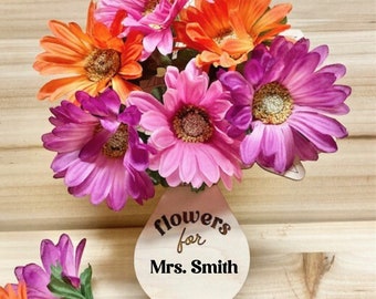 Teacher Appreciation Gift, End of School Year, Best Teacher, Personalized Flowers for Teacher,  Hand Picked Flower Holder, Gift from Kids