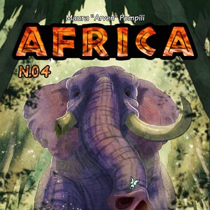 Puede incluir: Una portada de cómic con un elefante morado con grandes colmillos y una mariposa delante. El título "AFRICA" está en letras grandes de color naranja con un contorno negro. El texto "N.04" está en la esquina inferior izquierda. El texto "Maura "Arven" Pompili" está en la esquina superior izquierda. El texto "IDIOMA: INGLÉS" está en la esquina inferior derecha. El logotipo "PANTHERA COMICS" está en la esquina inferior izquierda.