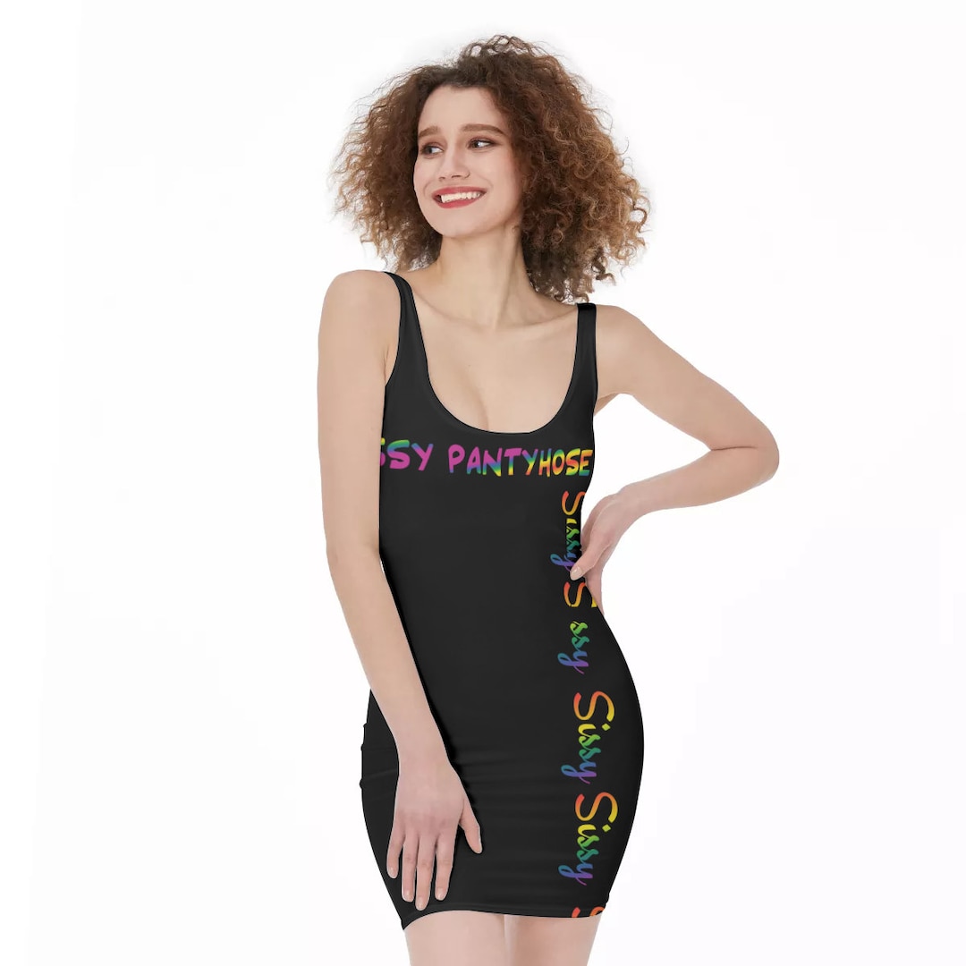 Sissy Bodycon Dress - Sissy Pantyhose, totally customizable. Sizes up to  3XL.