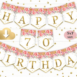 Happy 70th Birthday, Printable Banner, Floral, Pink Gold, 70th Birthday ...