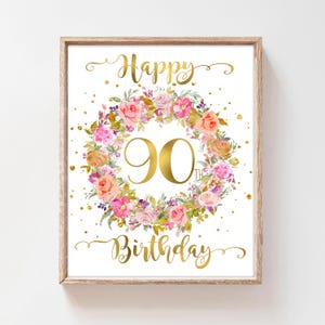 "90er Geburtstag Schild, ""Happy 90th Birthday"" Schild, Geburtstagsschild, 90 Jahre Jahrestag, für Mama, Sofort Download DRUCKBAR, P44."
