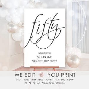 50th Birthday Welcome Sign, Fifty Sign, Printable Welcome Poster, Minimalist, Calligraphy, 30th, 40th, 60th, Personalized, Digital File.