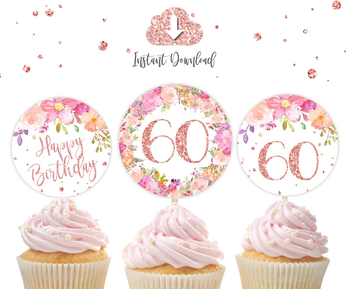 60th Birthday CupCake Toppers 60th Women Birthday Rose Gold Etsy