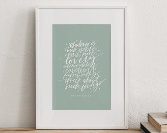 Whatever is lovely, Philippians 4:8 Print, Hand-Lettered Christian Print, Christian Family Wall Art Print Religious Gift, Gift for Christian