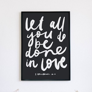 Love Print, Let all you do be done in love, Modern Christian Wall Art, Typography Christian Print, Christian Gift, 1 Corinthians 16 14