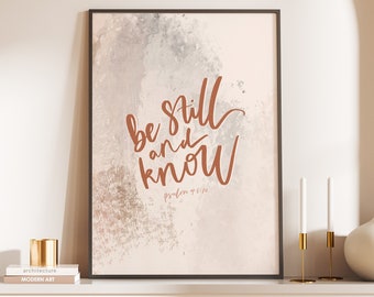Sei still und weiß Druck, Bibelvers Schrift, Christlicher Kunstdruck, Christliche Wandkunst, Schriftdrucke, Christliche Geschenke, Wohnkultur