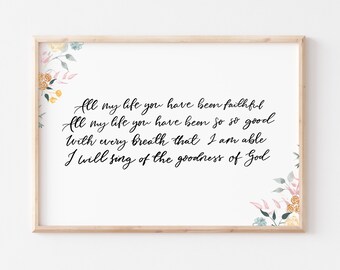 All My Life You Have Been Faithful Bethel Song Quote Etsy