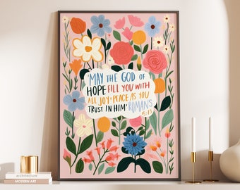 Möge der Gott der Hoffnung Floraler christlicher Druck, bunte christliche Drucke, christliche Poster, modernes christliches Dekor, christliche Blumendrucke