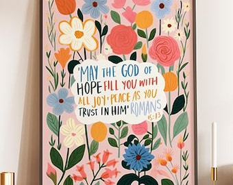 May the God of hope Floral Christian Print, Colourful Christian Prints, Christian Posters, Modern Christian Decor, Christian Flower Prints