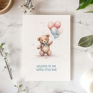 Benvenuto al mondo, piccolo, biglietto per neonato, orsacchiotto con palloncini, biglietto per neonato di genere neutro, biglietto di auguri