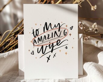 Valentines Day Card for Wife, Amazing Wife, Anniversary Card, Valentines Day Card For Her, I Love You Card to Wife