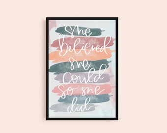 She believed she could so she did print, Home decor, Work space, Home office, Wall art, Typography print, Inspirational wall art gifts