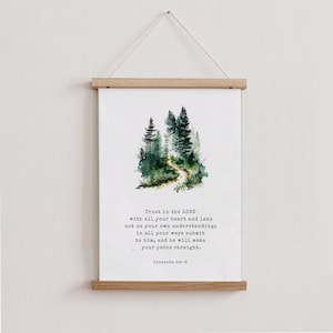 May include: A watercolour painting of a forest path with a quote from Proverbs 3:5-6: "Trust in the LORD with all your heart and lean not on your own understanding; in all your ways submit to him, and he will make your paths straight."