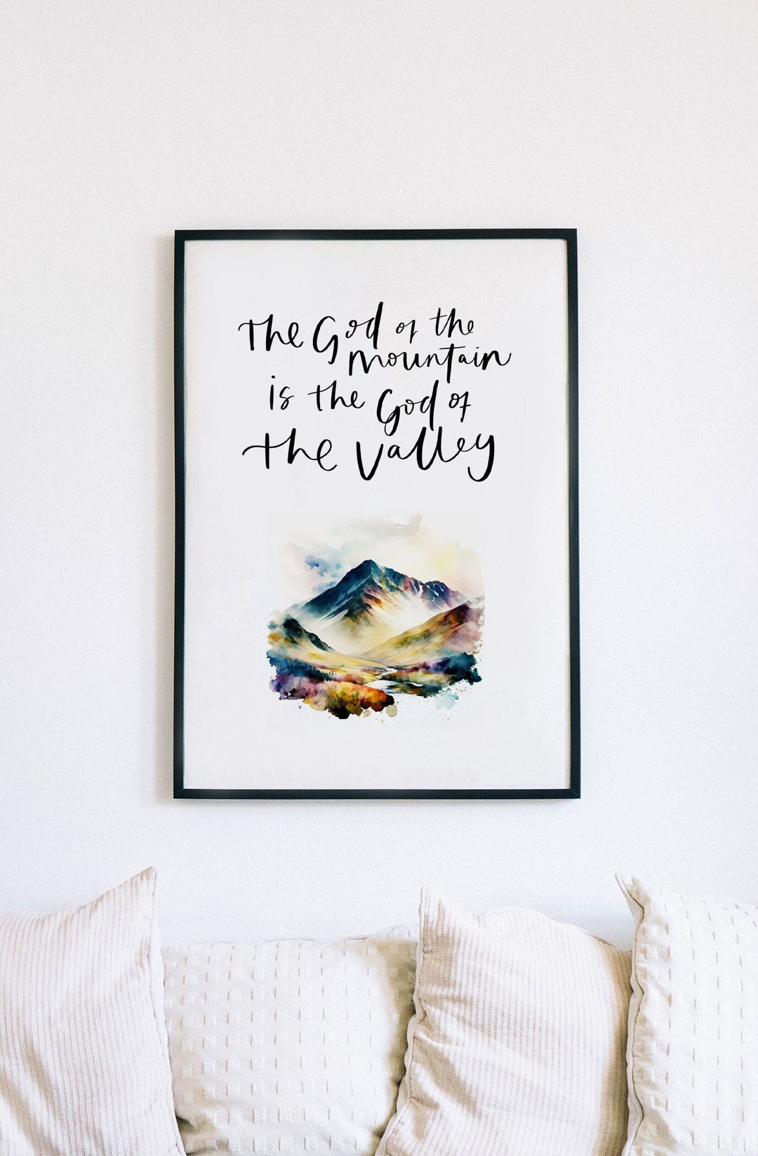 The God of the Mountain is the God of the Valley, Christian Wall Art ...