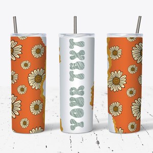Straight 20oz Tumbler Digital Download, Retro, Flowers, Add Your Own Text