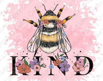 READY TO PRESS, Sublimation Transfer, Bee Kind, Bee Design, Print On Demand