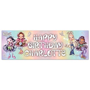 May include: A rectangular banner with a pastel rainbow background featuring four Bratz dolls and the text "HAPPY BIRTHDAY CHARLOTTE" in white. Butterflies and stars are also included in the design.