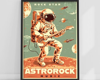 May include: A retro-style poster featuring an astronaut playing an electric guitar on a planet with the text "Rock Star" and "AstroRock Music".