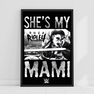 WWE Print - Rhea Ripley Shes My Mami Poster Wrestling Wandkunst