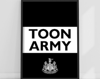 May include: Black and white print with the text "TOON ARMY" and the Newcastle United Football Club crest.
