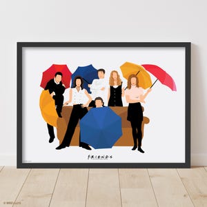 Könnte beinhalten: Gerahmter Druck mit einer stilisierten Illustration der Friends-Fernsehserie. Das Bild zeigt die sechs Charaktere mit Regenschirmen in verschiedenen Farben, die vor einem braunen Sofa stehen. Das Wort "F.R.I.E.N.D.S" ist unten aufgedruckt.