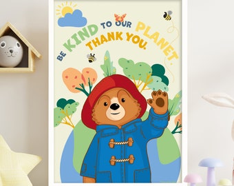 Paddington Bear TV Print - Sea amable con nuestro planeta Wall Art Print