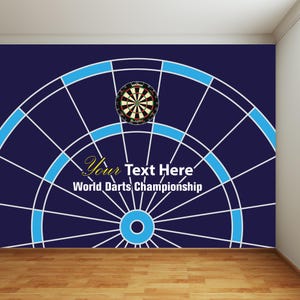 May include: A blue and white dartboard wall mural with the text "Your Text Here World Darts Championship".