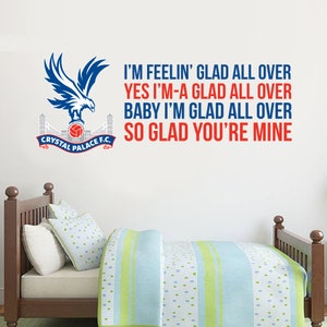 Crystal Palce Football Club - Crest & &#39;Glad All Over&#39; Song Wall Sticker