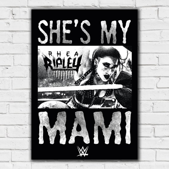 WWE プリント - リア・リプリー Shes My Mami ポスター レスリング