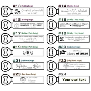 May include: A collection of bottle openers with various designs and text. The openers are black with rectangular labels. Text includes wedding, birthday, graduation, and baby shower themes, with names, dates, and celebratory messages.