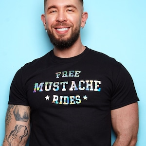 Free mustache rides, hologram - tshirt