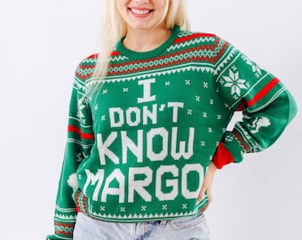 I Don't Know Margo Ugly Christmas Sweater Green