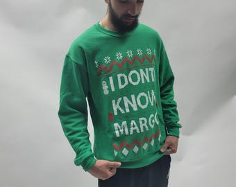 Sudadera navideña verde "No sé Margo"