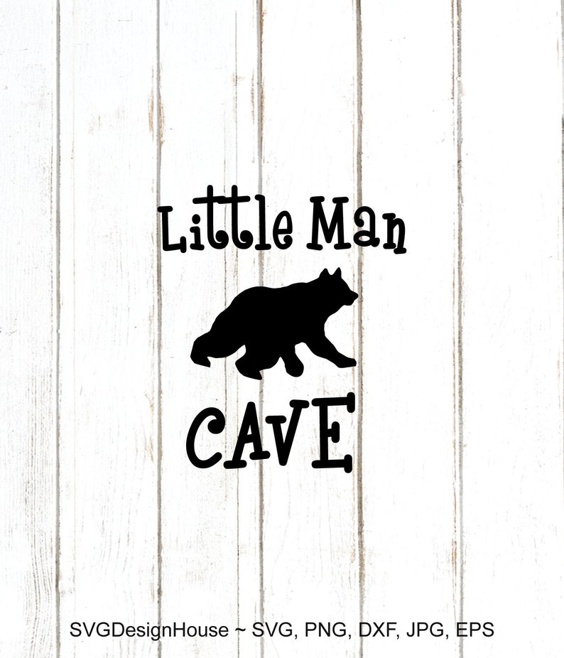 Download Png Svg Jpg Little Man Cave Svg Woodsy Svg Bear Svg Adventure Svg Dxf 0392 Nursery Svg Baby Boy Svg Eps Baby Room Clip Art Art Collectibles Lifepharmafze Com