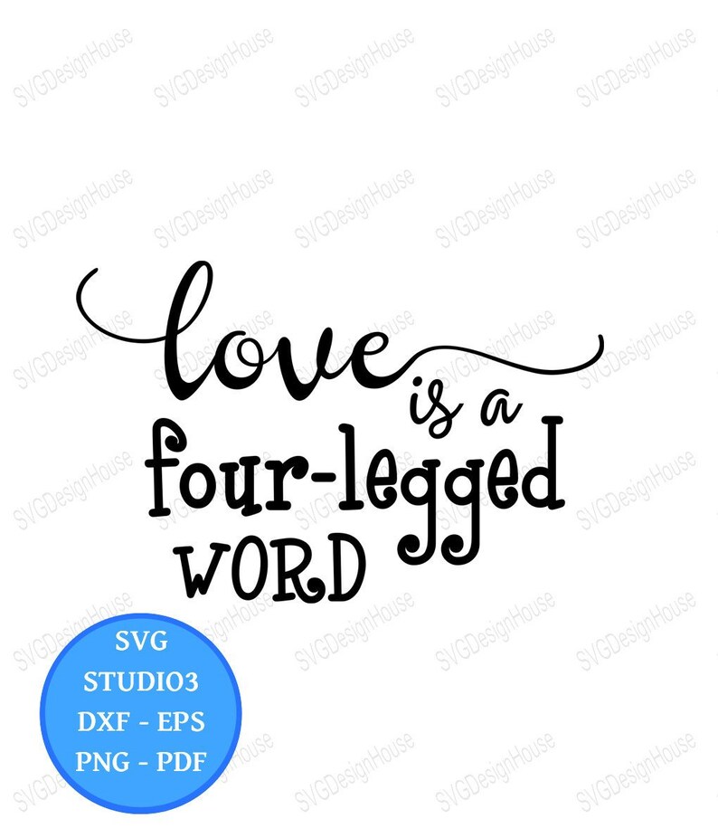 Studio3 Cat Lover Svg Animal Pdf Eps Cricut 0068 Puppy Dog Lover Svg Pet Png Dxf Love Is A Four Legged Word Svg