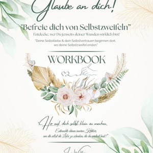 Könnte beinhalten: Ein Arbeitsbuch-Cover mit den Worten "Glaube an dich!" und "Workbook" in eleganter Schrift. Das Design umfasst florale und Feder-Akzente in sanften Farben, mit Text auf Deutsch. Das Cover enthält inspirierende Zitate.