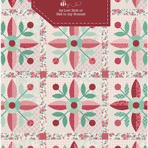 May include: A quilt pattern titled "Vintage Appliqué" by Lori Holt of Bee in my Bonnet. The design features floral motifs in shades of red, pink, and green on a cream background. The finished size is 69.5" x 88".