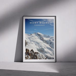 Mont Blanc Travel Print - Chamonix, France, Mont Blanc Poster, France Wall Art, Alpine Photography, Travel Print, Europe Mountain Decor