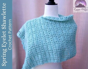 Crochet Shawlette Pattern - Crochet Pattern - Women's Shawl - Crochet Wrap - Spring Eyelet Shawlet