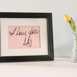 Print of Loved Ones Writing | Actual Handwriting | Memorial Gift | Custom Anniversary Gift | Personal Wedding Gift | Handwriting for Frame