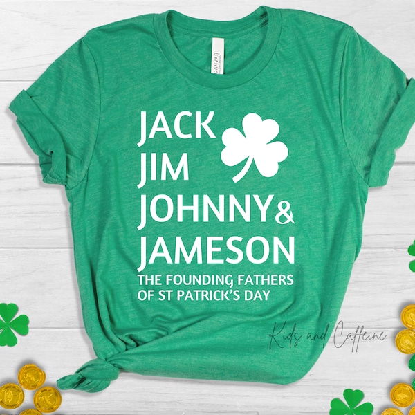 Jack Jim Johnny & Jameson - The Founding Fathers of St. Patrick's Day - PNG - SVG - St. Patrick's Day - St. Patty's Day - St. Paddy's Day