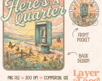 Here's A Quarter PNG, Retro 90s Country Shirt Design, Vintage Payphone Graphic