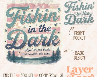 Fishin In The Dark PNG, Country Music, Retro Country Western, Vintage Summer, Front Back Design